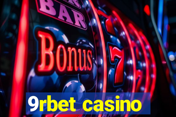 9rbet casino